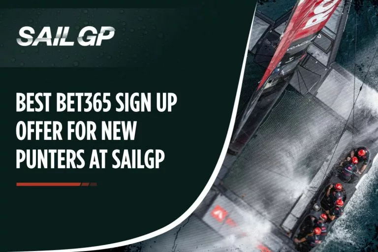 Best Bet365 Sign Up Offer for New Punters at SailGP