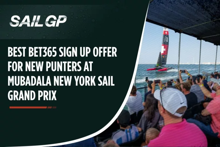 Best Bet365 Sign Up Offer for New Punters at Mubadala New York Sail Grand Prix