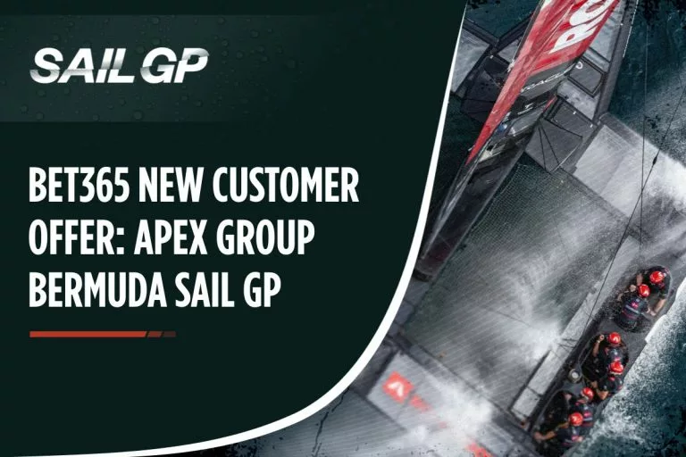 Bet365 New Customer Offer APEX Group Bermuda Sail GP
